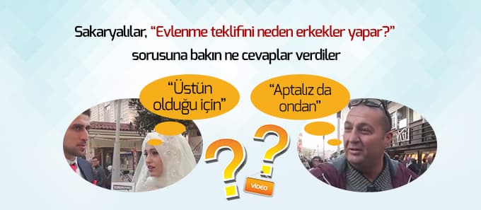 "Evlenme teklifini neden erkekler yapar?"