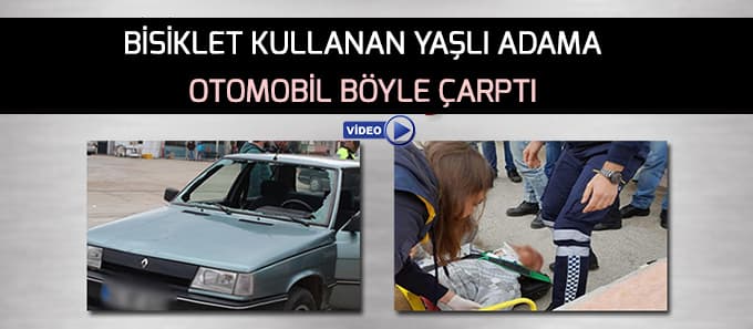 Bisiklet kullanan yaşlı adama, otomobil çarptı