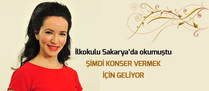 İlkokulu Sakarya'da okumuştu, şimdi konser vermek için geliyor