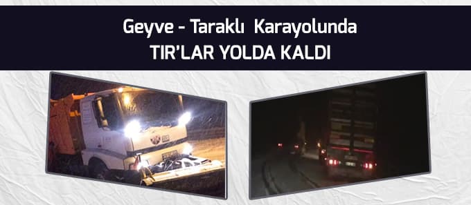 Geyve-Taraklı yolu karlar altında