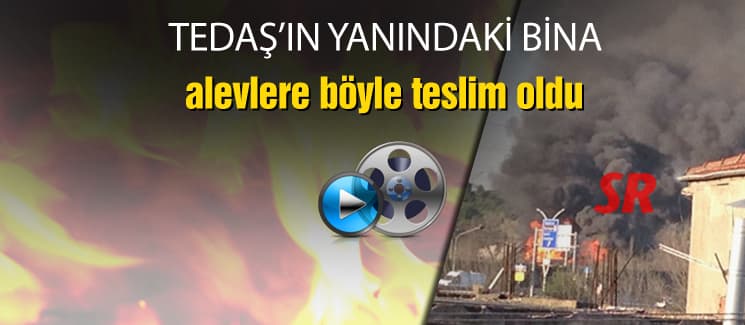 TEDAŞ'ın yanında korkutan yangın