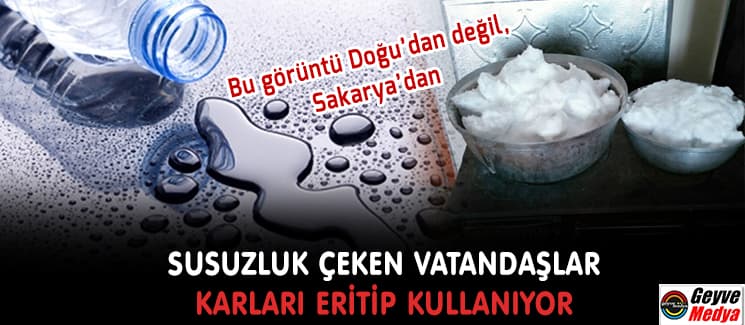 Susuzluk sebebiyle sobanın üstünde kar eritiyorlar