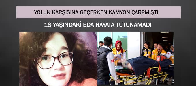Karşıdan karşıya geçerken TIR çarptı!