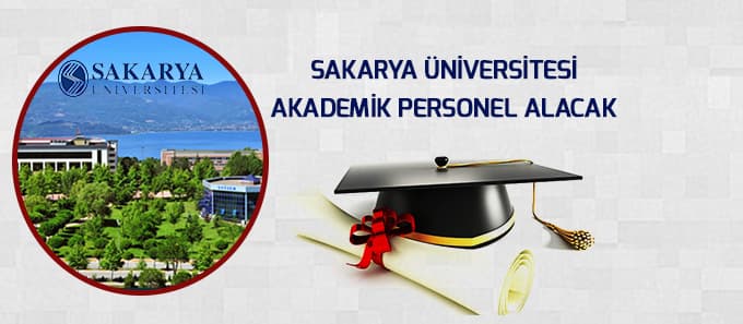 Sakarya Üniversitesi 4 öğretim üyesi alacak