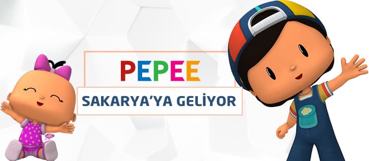 Pepee, Sakarya'ya geliyor