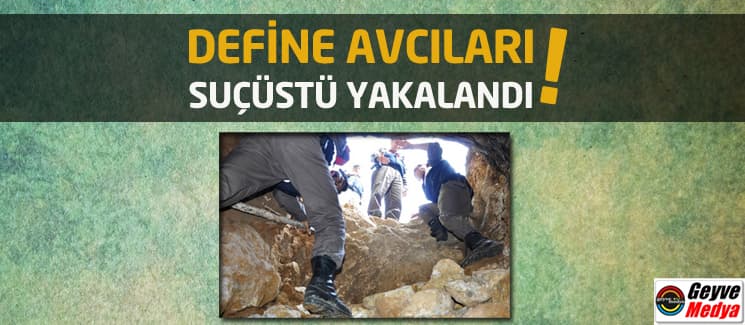 Define avcıları suçüstü yakalandı!
