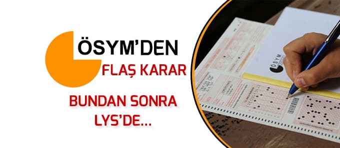 ÖSYM'den flaş karar