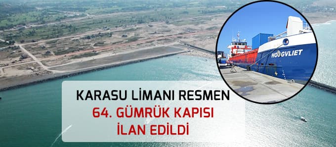 Karasu gümrük kapısı oldu
