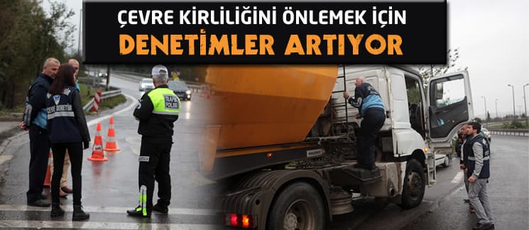 Kirliliğe sebep olan etkenler için denetim