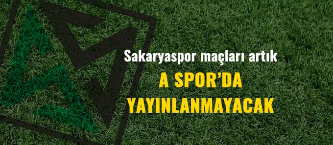 Maçlar artık A Spor'da yayınlanmayacak