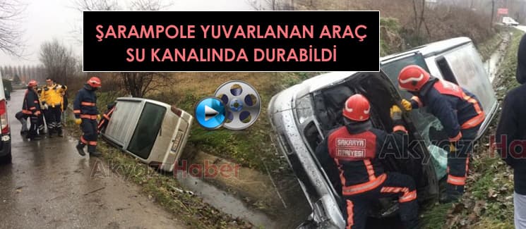 Minibüs şarampole yuvarlandı, su kanalında durabildi