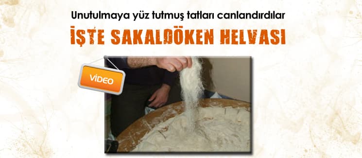 İşte Sakaldöken Helvası ve Değirmen Çöreği
