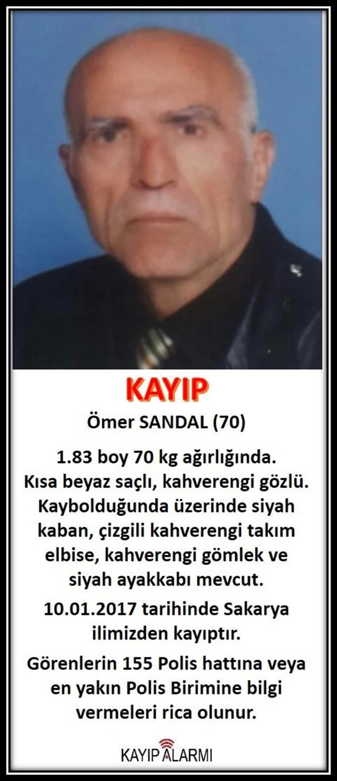 Kaybolan 70 yaşındaki yaşlı adam her yerde aranıyor