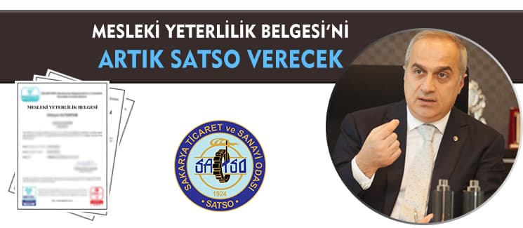 Mesleki Yeterlilik Belgelesi'ni artık SATSO verecek