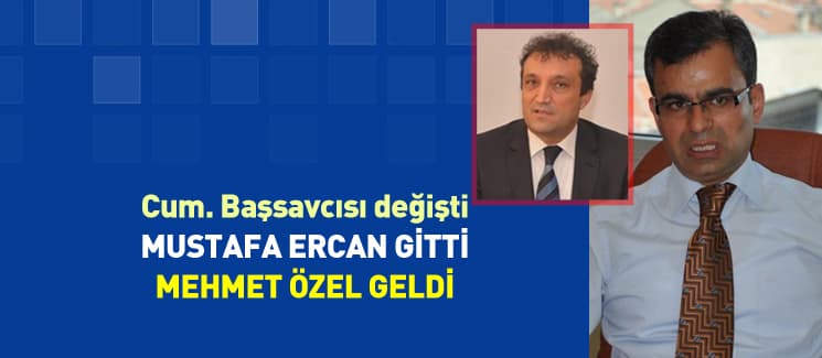 Sakarya'nın Cumhuriyet Başsavcısı değişti