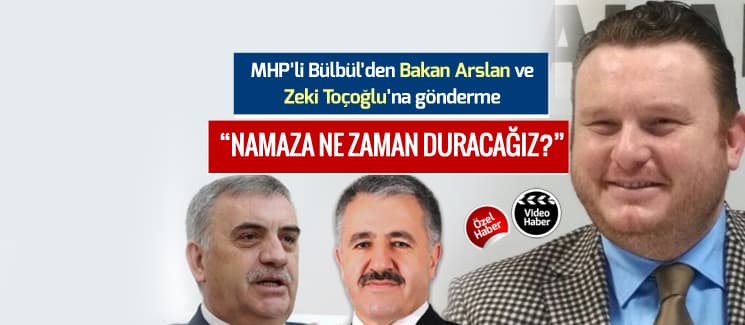 MHP'li Bülbül'den Başkan Toçoğlu'na eleştiri