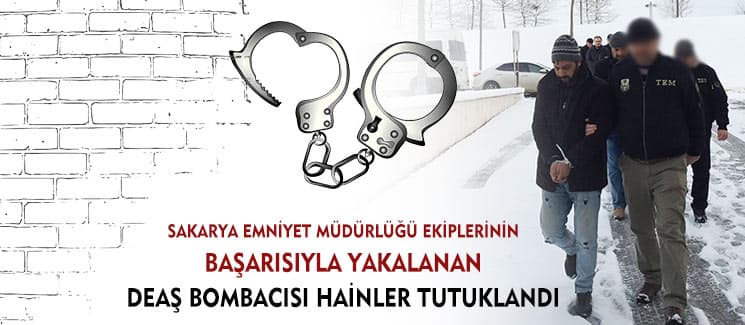 DEAŞ'ın kalleş bombacıları tutuklandı