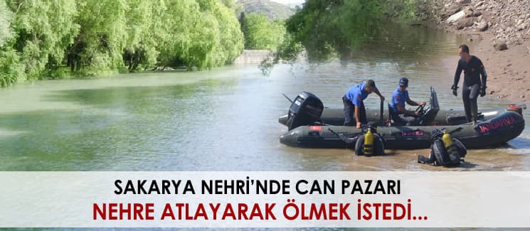 Sakarya Nehri'nde can pazarı!