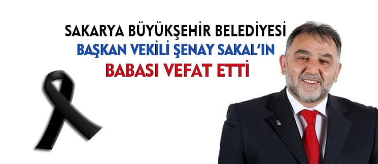 Sakarya Büyükşehir Belediyesi Vekili'nin acı günü