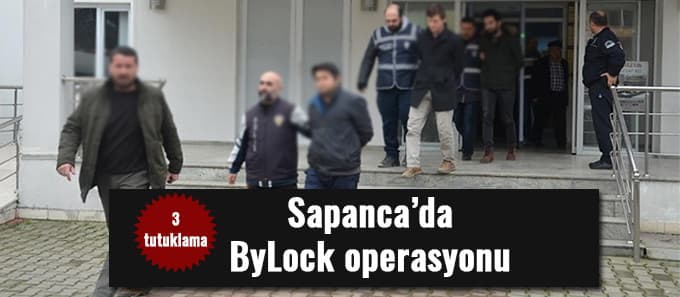 Sapanca'da 3 kişi tutuklandı