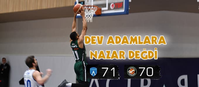 Dev Adamlara nazar değdi
