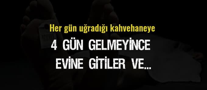 Evinde ölü bulundu