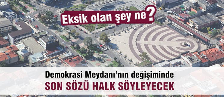 Demokrasi Meydanı için anket çalışması yapılacak