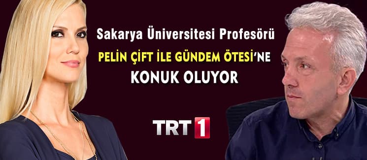 SAÜ'lü profesör, TRT1'deki canlı yayına katıldı