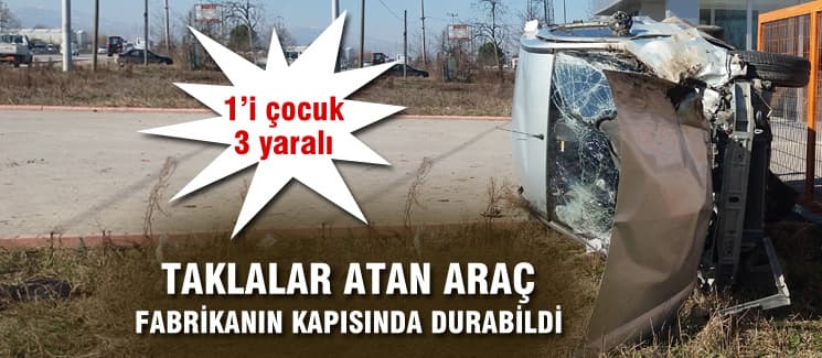 Taklalar atan araç kapıya çarparak durabildi
