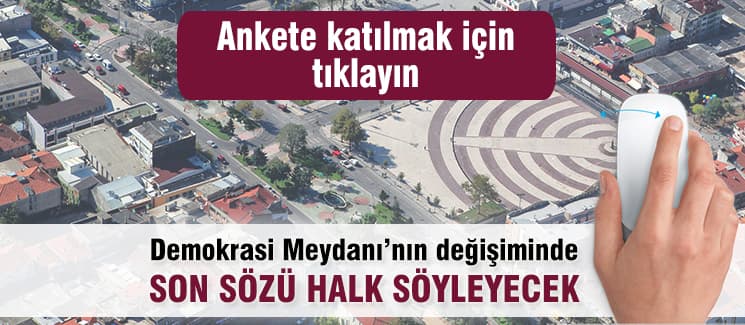 Anket için son gün 24 Şubat Cuma 