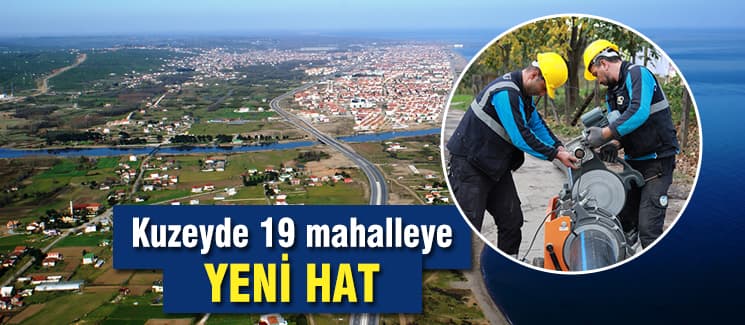 Kuzeyin 19 mahallesine yeni hat 
