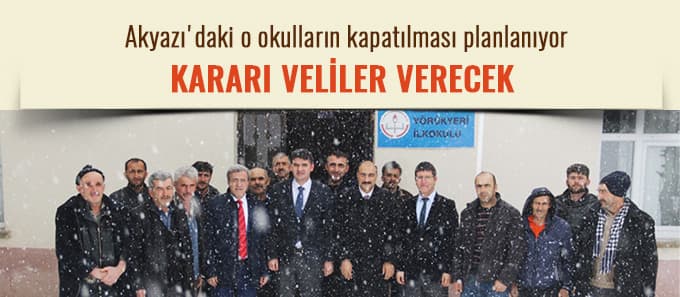 Akyazı'daki o okulların kapatılması planlanıyor