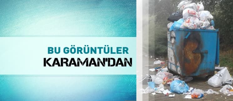Bu görüntüler Karaman'dan