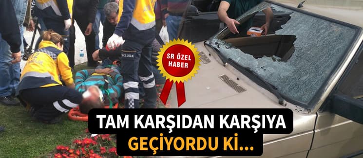 Karşıdan karşıya geçerken otomobil çarptı