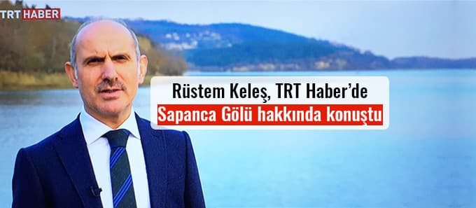 Rüstem Keleş TRT Haber'e konuştu