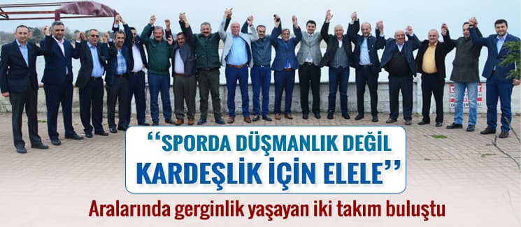 Gerginlik yaşayan iki takım dostluk yemeğinde buluştu