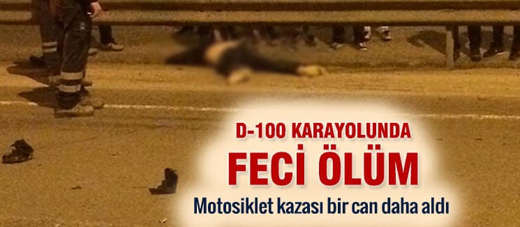 Motosiklet sürücüsü kaza kurbanı oldu