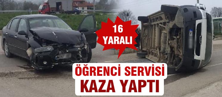 Öğrenci servisi kaza yaptı