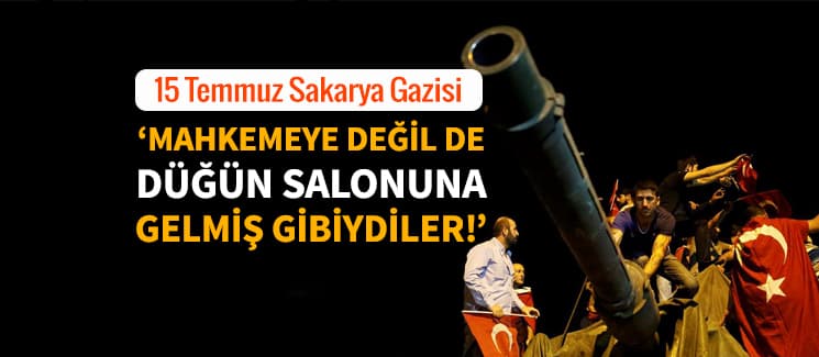 ''Mahkemeye değil düğün salonuna gelmiş gibiydiler''