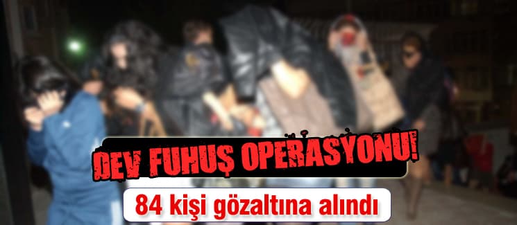 Karasu'da dev fuhuş operasyonu!
