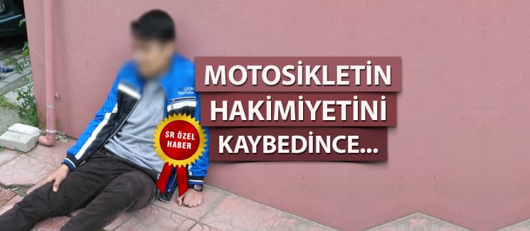 Motosikletin hakimiyetini kaybedince...