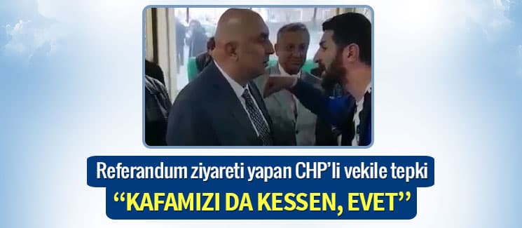 'Hayır'ı anlatmak isteyen CHP'li vekile tepki gösterdiler