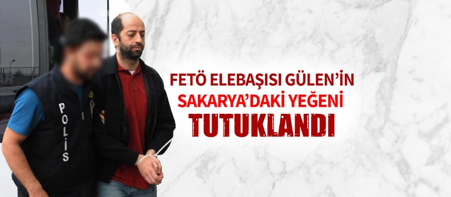 Gülen'in yeğeni tutuklandı