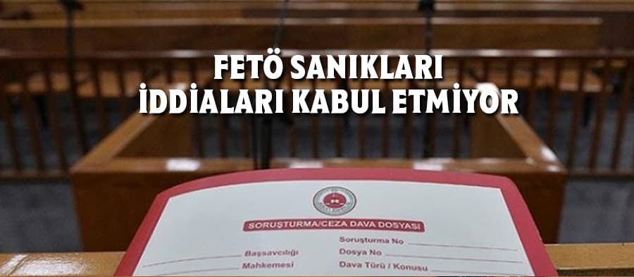 FETÖ davaları devam ediyor