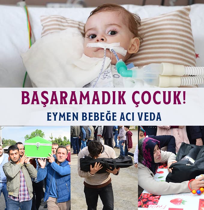 Minik Eymen hayata tutunamadı