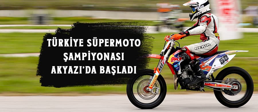 Türkiye Süpermoto Şampiyonası Akyazı'da başladı