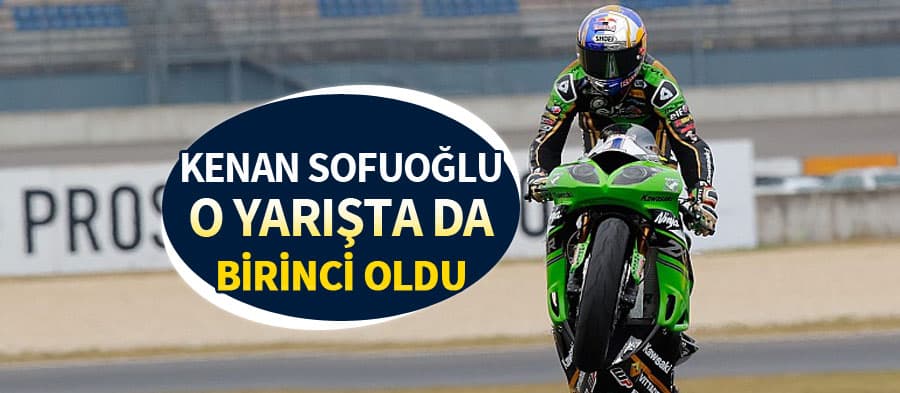 Kenan Sofuoğlu, o yarışı da birincilikle bitirdi