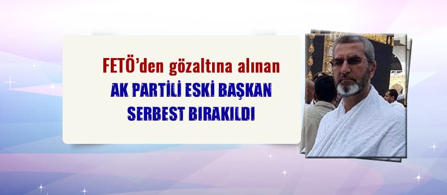 AK Partili eski başkana gözaltı