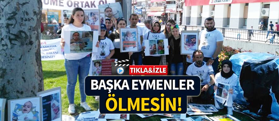 SMA hastaları için çağrı yapıldı
