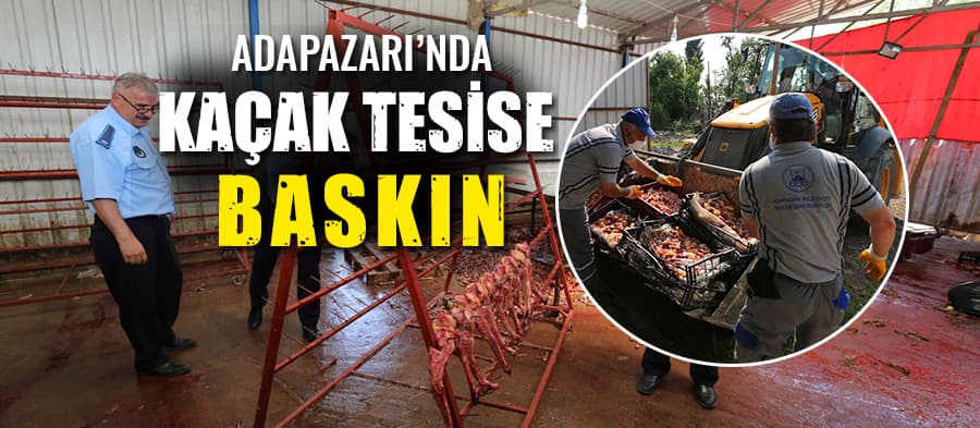 Kaçak tesise baskın
